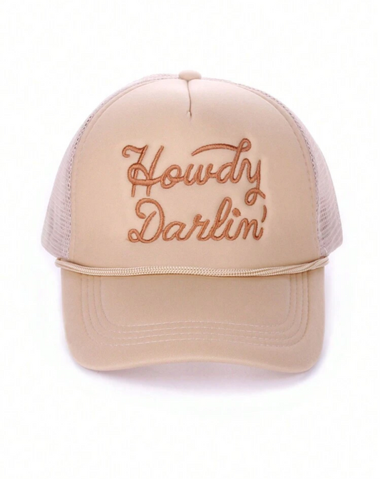 Howdy Darlin’ Embroidered Trucker Hat