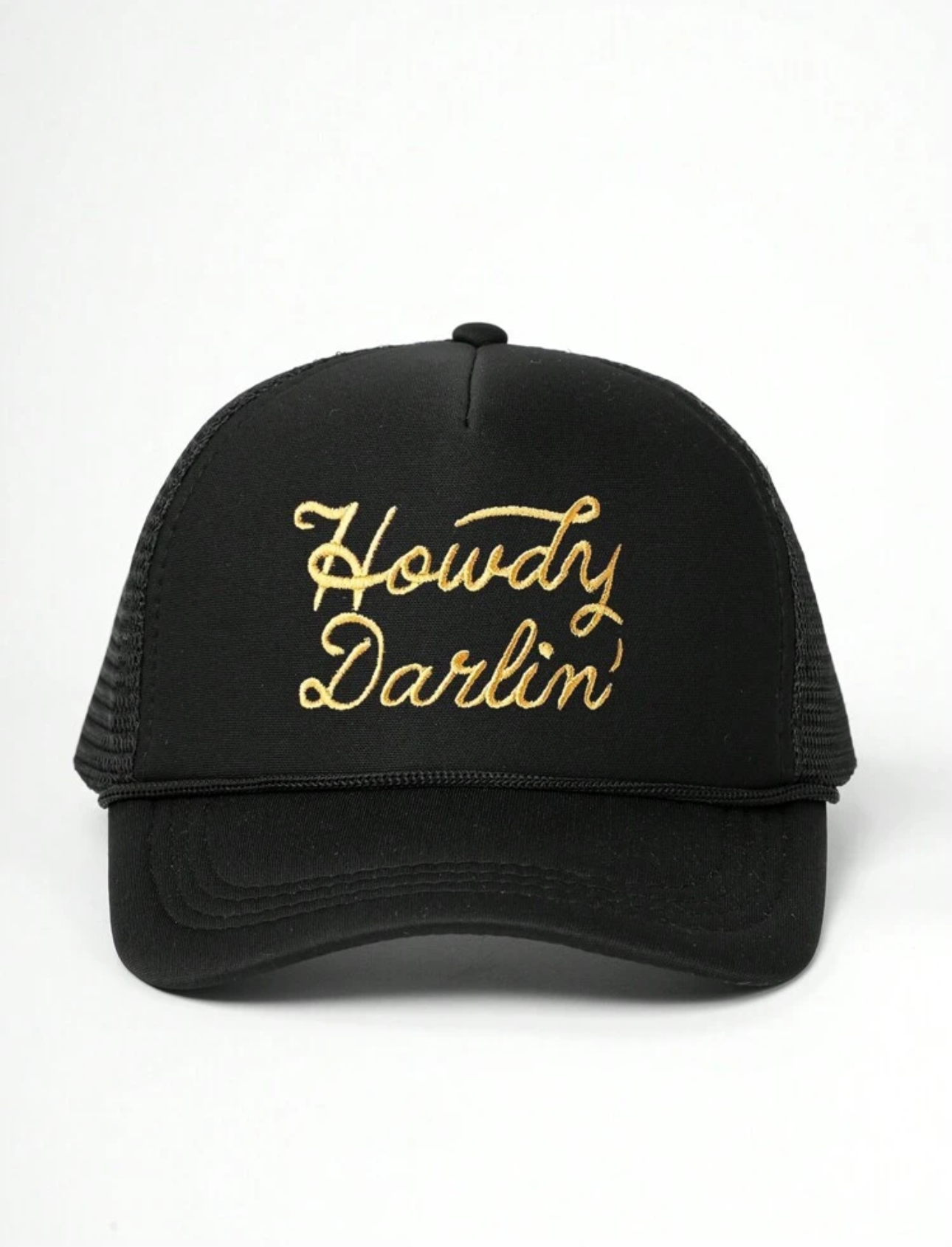 Howdy Darlin’ Embroidered Trucker Hat