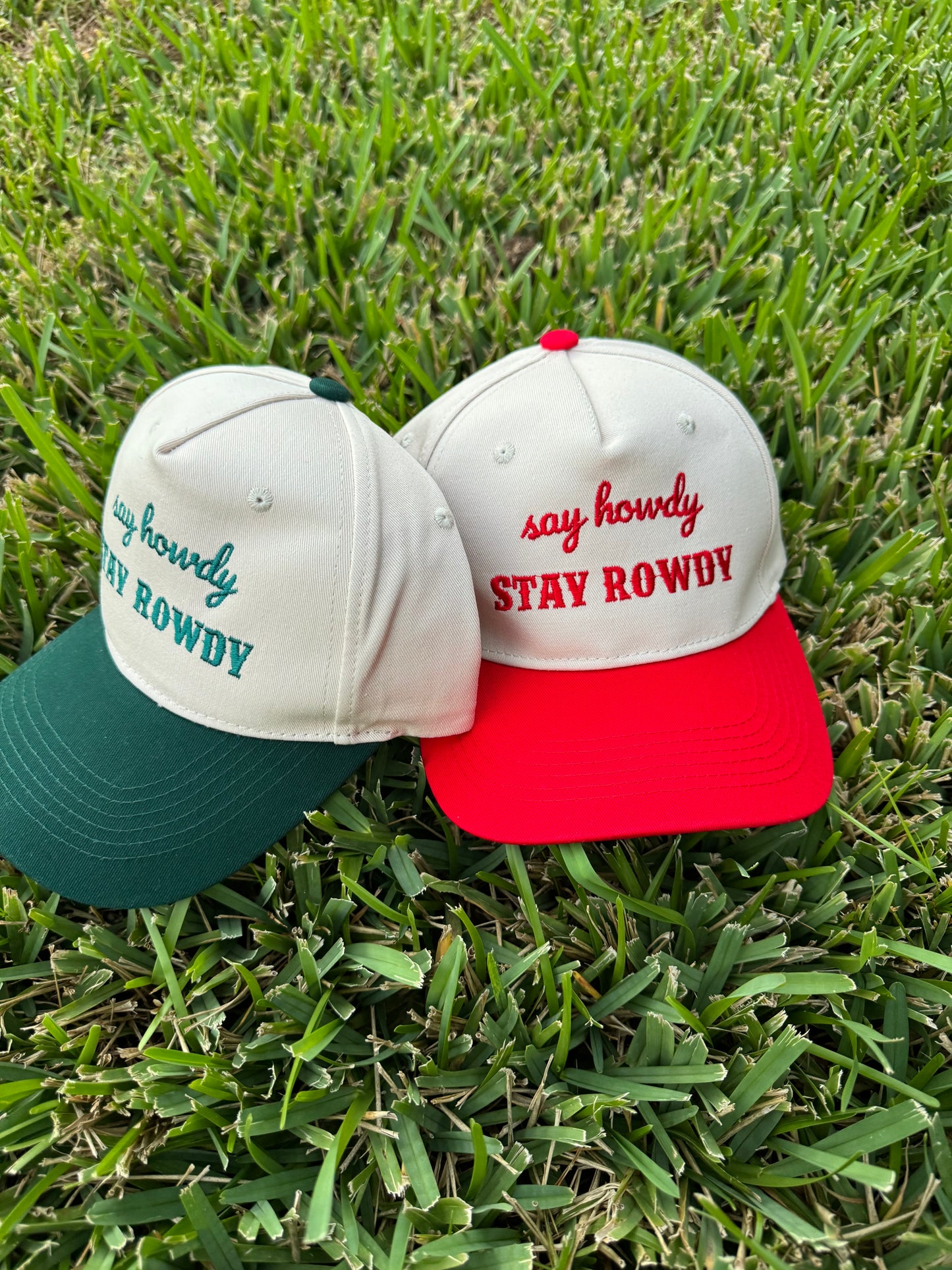 Say Howdy Stay Rowdy Embroidered Hats